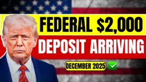 Federal $2,000 Deposit Arriving in December 2025 – Complete Guide for Beneficiaries