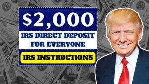 IRS Approves $2000 Direct Deposit